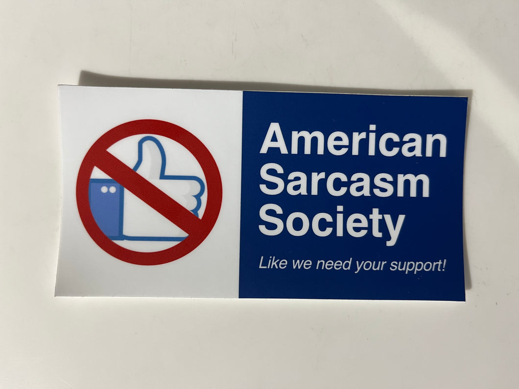 Sarcasm Society Sticker