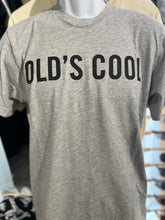 Load image into Gallery viewer, Old’s Cool Tshirt