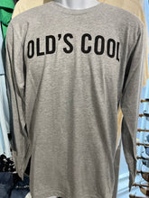 Load image into Gallery viewer, Old’s Cool Long Sleeve Tshirt