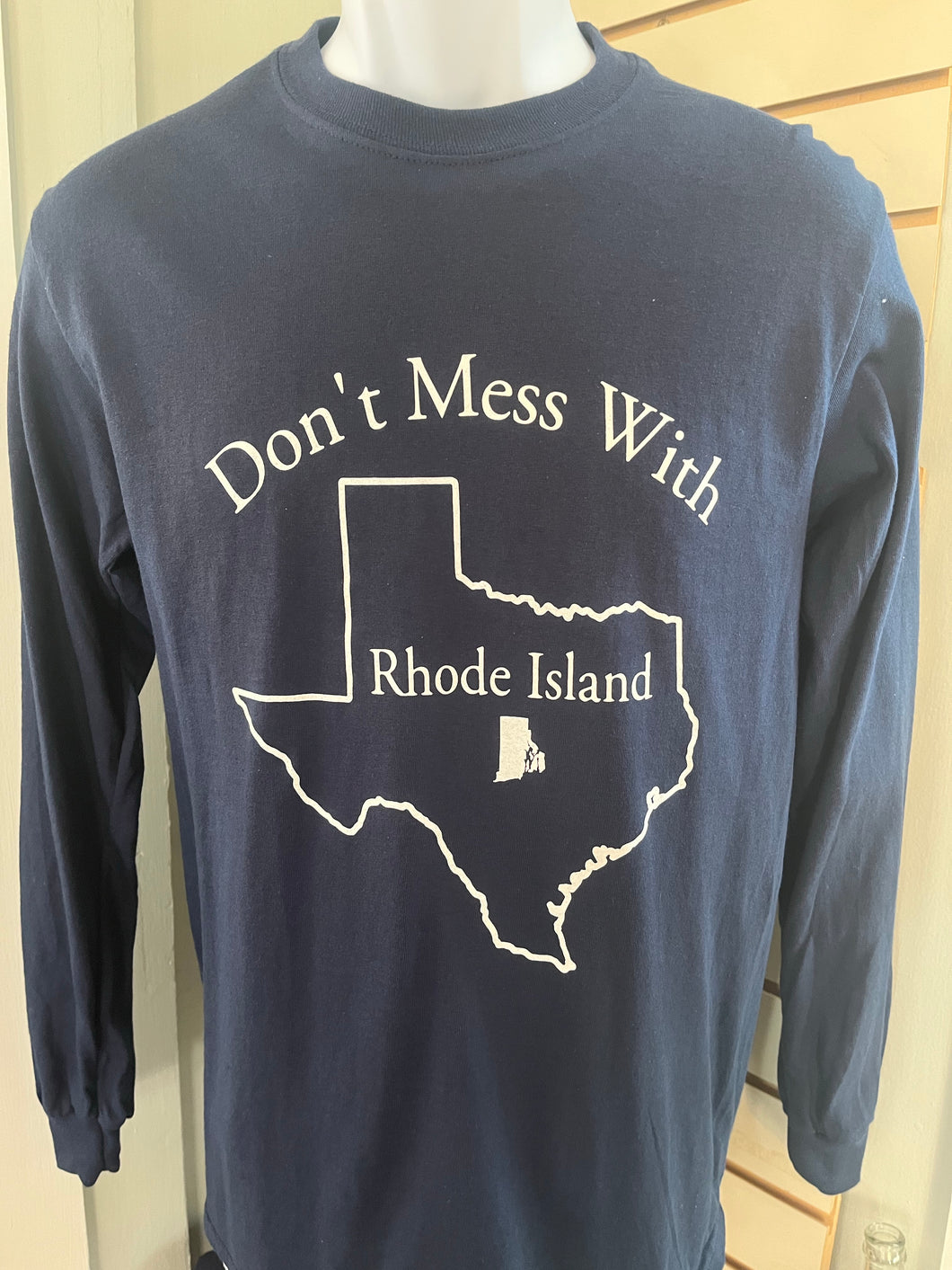 Don’t Mess With RI Long Sleeve T-shirt